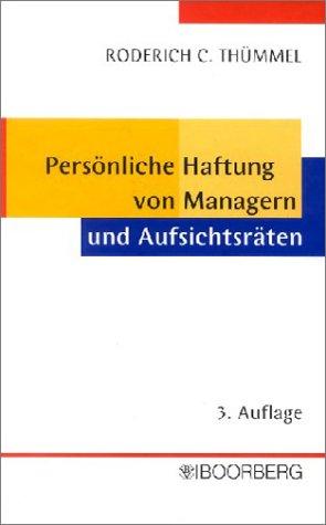 Persönliche Haftung von Managern und Aufsichtsräten