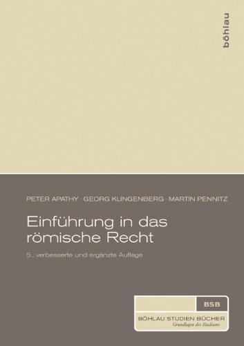 Einführung in das römische Recht (Böhlau Studienbücher)