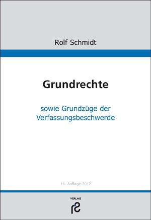 Grundrechte: sowie Grundzüge der Verfassungsbeschwerde