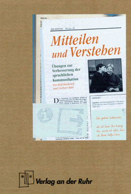 Mitteilen und Verstehen. Übungen zur Verbesserung der sprachlichen Kommunikation