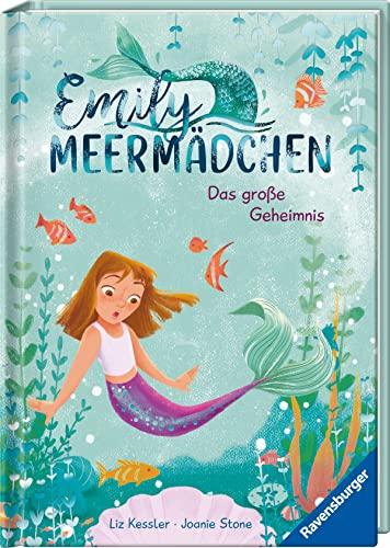 Emily Meermädchen - Das große Geheimnis (ein Meerjungfrauen-Erstlesebuch für Kinder ab 6 Jahren) (Emily Meermädchen, 1)