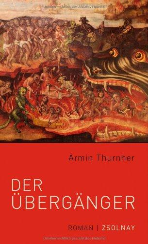 Der Übergänger: Roman