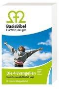 BasisBibel. Ein Wort, das gilt: BasisBibel-Buch: Die vier Evangelien