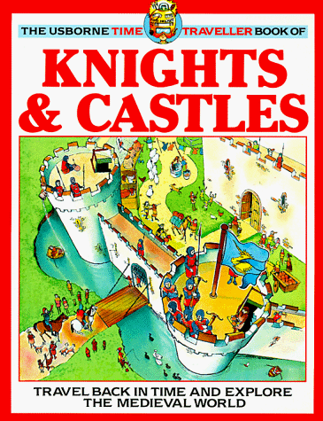 Knights and Castles (Time Traveller Books)