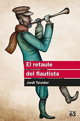 El retaule del flautista (Educació 62, Band 31)