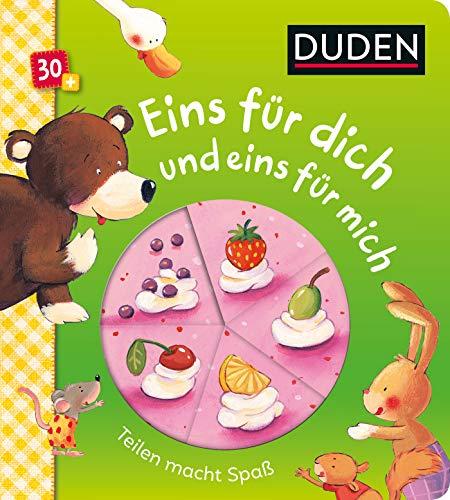 Duden 30+ Eins für dich und eins für mich: Teilen macht Spaß (DUDEN Pappbilderbücher 30+ Monate)