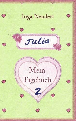 Julia - Mein Tagebuch 2