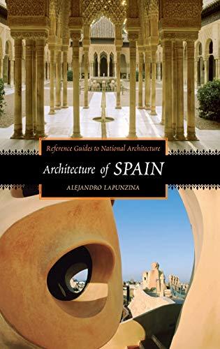 Architecture of Spain (Reference Guides to National Architecture)