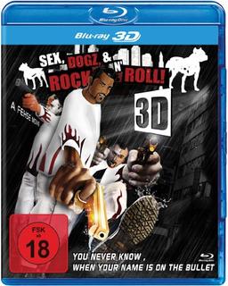 Sex, Dogz & Rock n' Roll! 3D [Blu-ray 3D]