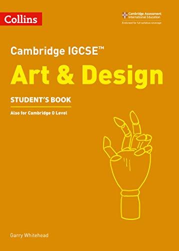 Cambridge IGCSE (TM) Art and Design Student's Book (Collins Cambridge IGCSE (TM))