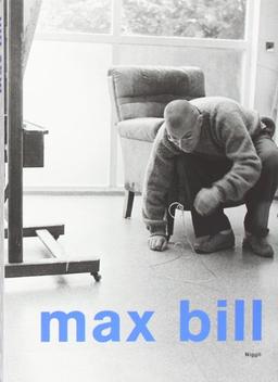 Max Bill: Aspekte seines Werkes