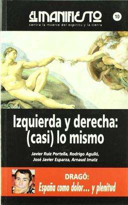 Izquierda y derecha : (casi) lo mismo