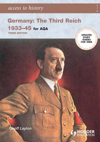 The Third Reich, 1933-45. Geoff Layton (Access to History)