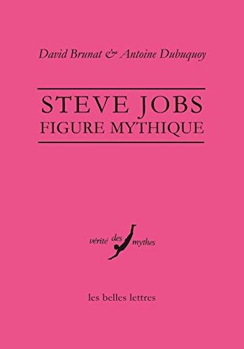 Steve Jobs : figure mythique