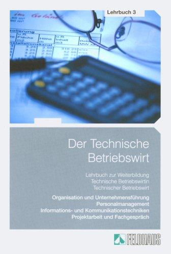 Der Technische Betriebswirt 3