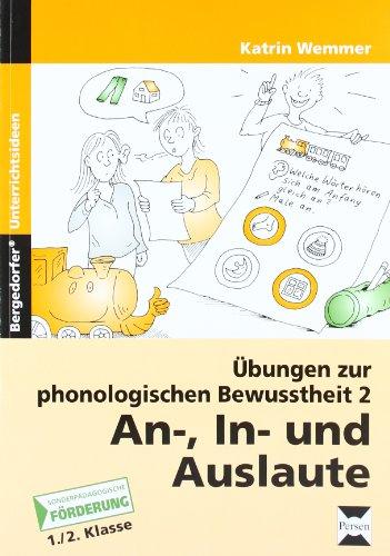 Übungen zur phonologischen Bewusstheit 2: An-, In- und Auslaute (1. und 2. Klasse)