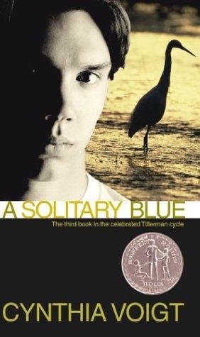 A Solitary Blue (The Tillerman Cycle, Band 3)