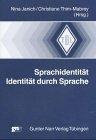 Sprachidentität - Identität durch Sprache