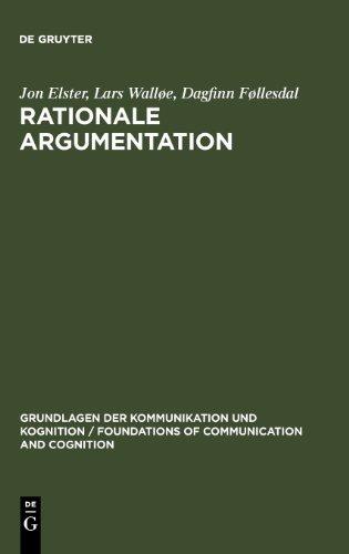 Rationale Argumentation: Ein Grundkurs in Argumentations- und Wissenschaftstheorie (Grundlagen Der Kommunikation Und Kognition / Foundations of)