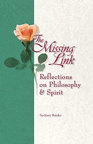 The Missing Link: Reflections on Philosophy and Spirit