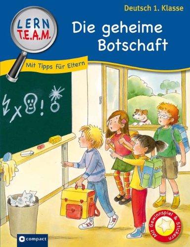 Die geheime Botschaft: Deutsch 1. Klasse