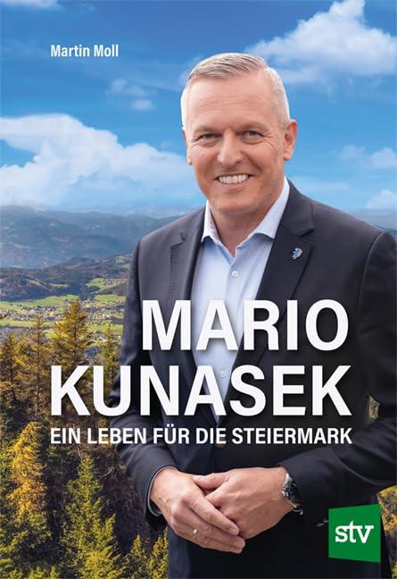 Mario Kunasek: Ein Leben für die Steiermark