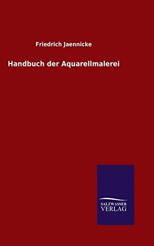 Handbuch der Aquarellmalerei