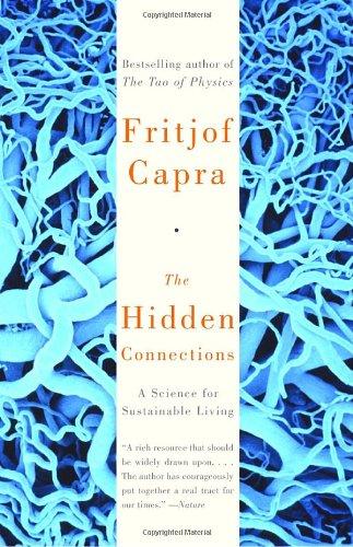 The Hidden Connections: A Science for Sustainable Living