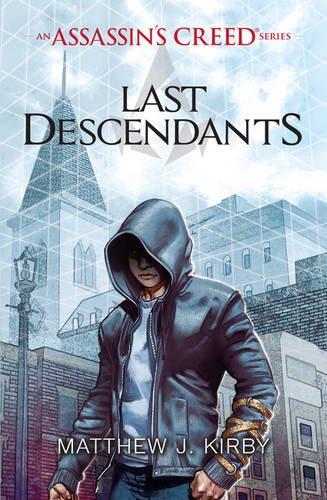 Assassin's Creed 01. Last Descendants