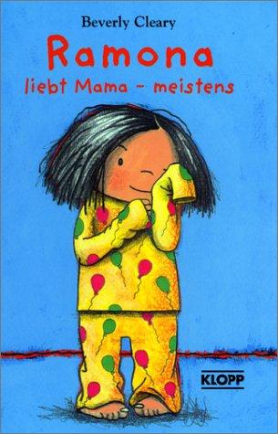 Ramona liebt Mama - meistens