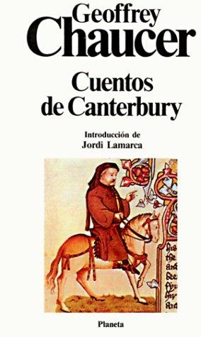 Cuentos de Canterbury/ Tales of Canterbury (Clasicos Universales Planeta, Band 6)