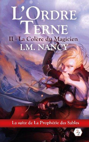 L'Ordre Terne: La colere du magicien