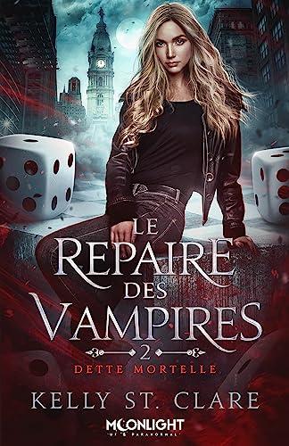 Dette mortelle : Le repaire des vampires 2