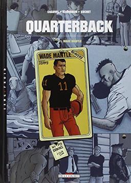 Quarterback. Vol. 1. Wade Mantle