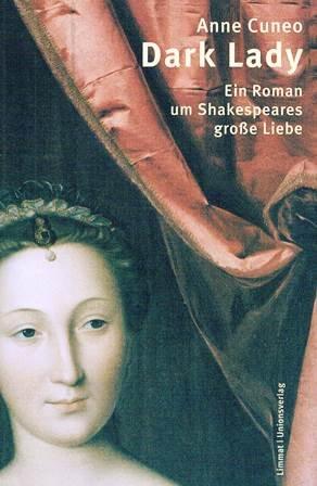 Dark Lady: Ein Roman um Shakespeares grosse Liebe