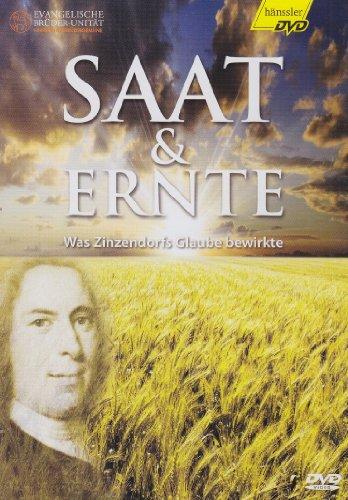 Saat & Ernte - Was Zinzendorfs Glaube bewirkte