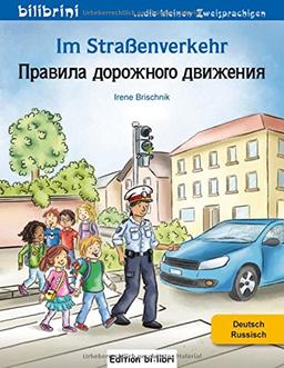 Im Straßenverkehr: Kinderbuch Deutsch-Russisch