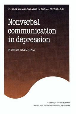 Non-verbal Communication in Depression (European Monographs in Social Psychology)