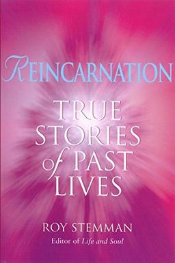 Reincarnation: True stories of past lives