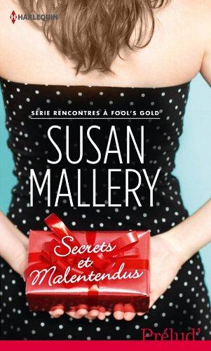 Secrets et malentendus : rencontres à Fool's Gold