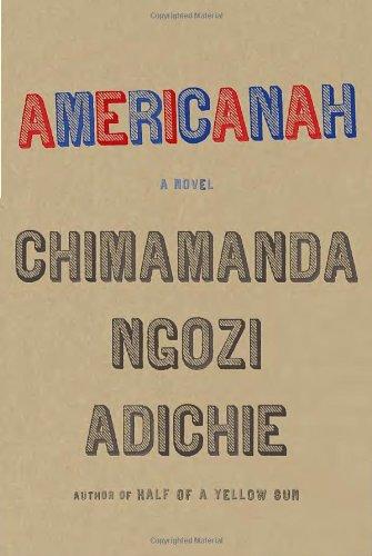 Americanah (Ala Notable Books for Adults)