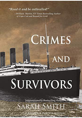 Crimes and Survivors (A Reisden and Perdita Mystery, Band 4)