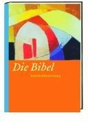 Die Bibel. Einheitsübersetzung. Gesamtausgabe