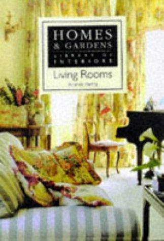 Living Rooms ("Homes & Gardens" Library of Interiors)