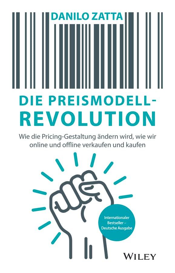 Die Preismodell-Revolution: Wie die Pricing-Gestaltung ändern wird, wie wir online und offline verkaufen und kaufen