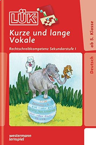 LÜK: Kurze und lange Vokale: Rechtschreiben SI