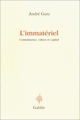 L'immatériel : variation sur le thème de la production de soi