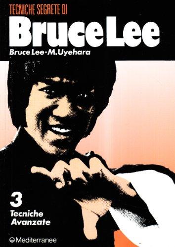 Bruce Lee tecniche segrete (Arti marziali)