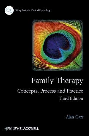 Family Therapy: Concepts, Process and Practice (Wiley Series in Clinical Psychology)