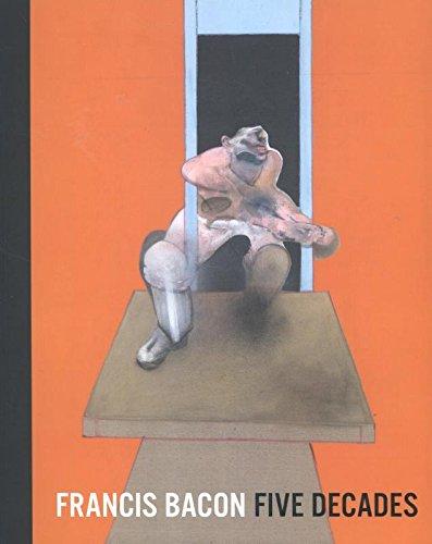 Francis Bacon: Five Decades